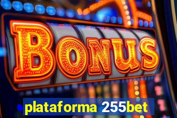 plataforma 255bet